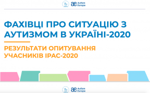RESULTS OF THE SURVEY OF EXPERTS ON AUTISM IN UKRAINE-2020